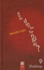 Sizin Dünyanız Hangisi? (Ciltli)