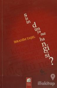 Sizin Dünyanız Hangisi?