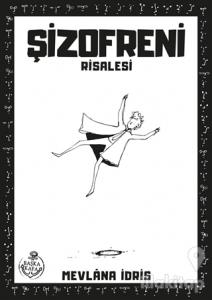Şizofreni Risalesi