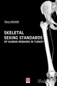 Skeletal Sexing Standards of Human Remains in Turkey