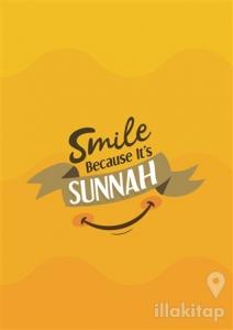 Smile Because It's Sunnah Not Defterim