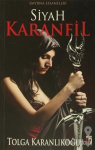 Smyrna Efsaneleri : Siyah Karanfil