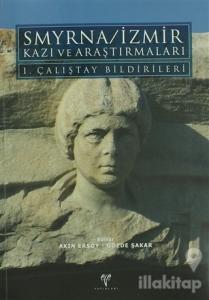 Smyrna/İzmir Kazı ve Araştırmaları
