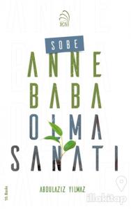 Sobe - Anne  Baba Olma Sanatı