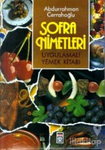 Sofra Nimetleri (Küçük Boy) Uygulamalı Yemek Kitapları (Ciltli)