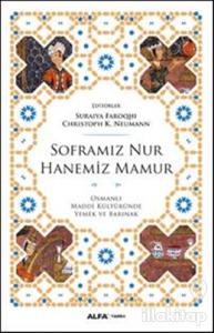 Soframız Nur Hanemiz Mamur
