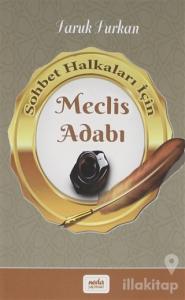 Sohbet Halkaları İçin Meclis Adabı