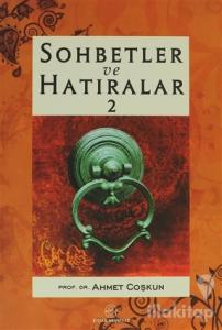 Sohbetler ve Hatıralar 2