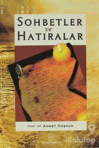 Sohbetler ve Hatıralar (Ciltli)