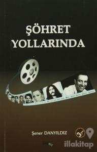 Şöhret Yollarında