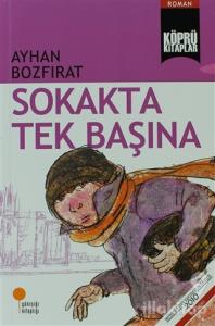 Sokakta Tek Başına