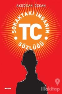 Sokaktaki İnsanın TC Sözlüğü