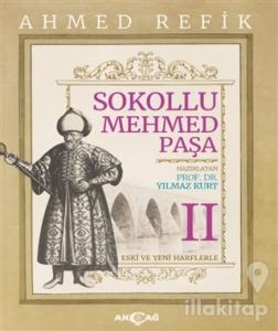 Sokollu Mehmed Paşa - Ahmed Refik 2