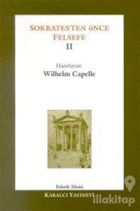 Sokrates'ten Önce Felsefe 2 (Fragmanlar - Doksograflar)