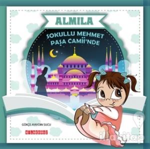 Sokullu Mehmet Paşa Camii'nde - Almila