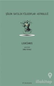 Şölen - Satılık Filozoflar - Astroloji
