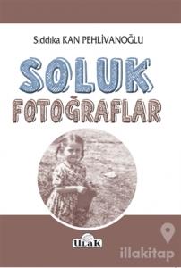 Soluk Fotoğraflar