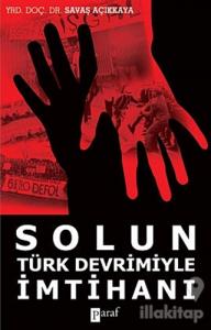 Solun Türk Devrimiyle İmtihanı