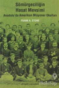 Sömürgeciliğin Hasat Mevsimi