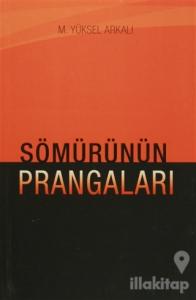 Sömürünün Prangaları