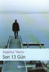 Son 13 Gün