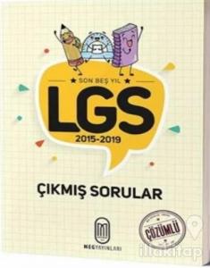 Son 5 Yıl LGS 2015-2019 Çıkmış Sorular Çözümlü