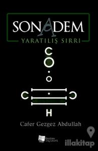 Son Adem Yaratılış Sırrı