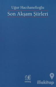 Son Akşam Şiirleri