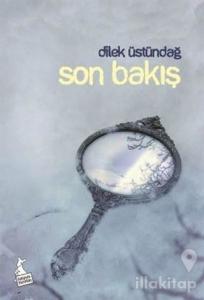 Son Bakış
