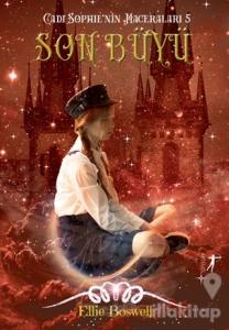 Son Büyü - Cadı Sophie'nin Maceraları 5