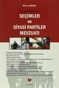Son Değişiklikleriyle Seçimler ve Siyasi Partiler Mevzuatı