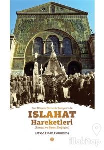 Son Dönem Osmanlı Suriyesi'nde Islahat Hareketleri