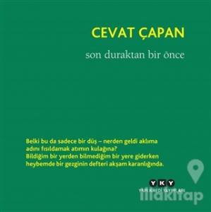 Son Duraktan Bir Önce