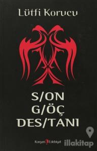 Son Göç Destanı