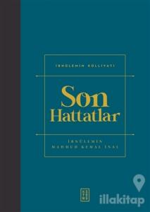 Son Hattatlar (Ciltli)
