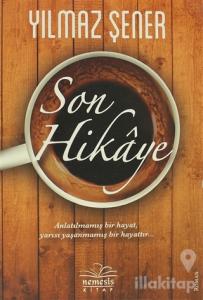 Son Hikaye
