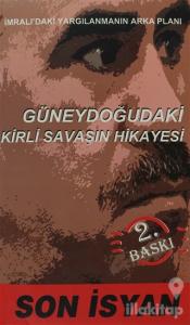 Son İsyan -  İmralı'daki Yargılanmanın Arka Planı