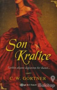 Son Kraliçe