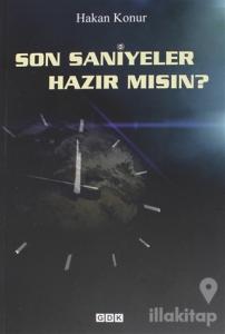 Son Saniyeler Hazır mısın?