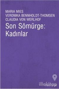 Son Sömürge: Kadınlar