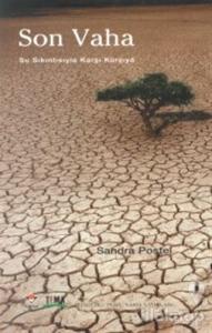 Son Vaha Su Sıkıntısıyla Karşı Karşıya