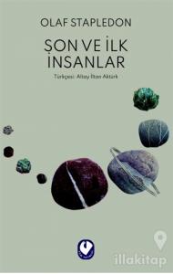 Son ve İlk İnsanlar