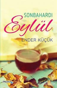 Sonbahardı Eylül
