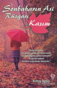 Sonbaharın Asi Rüzgarı Kasım