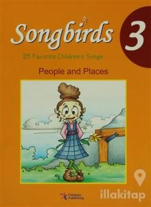 Songbirds 3 + CD (People and Places)