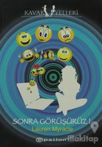 Sonra Görüşürüz!