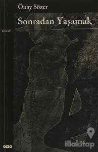 Sonradan Yaşamak