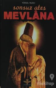 Sonsuz Ateş Mevlana