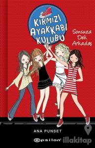 Sonsuza Dek Arkadaş - Kırmızı Ayakkabı Kulübü (Ciltli)