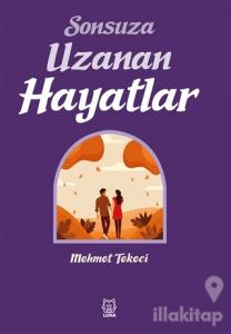 Sonsuza Uzanan Hayatlar